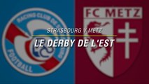 Ligue 1 - Strasbourg-Metz, the classic 
