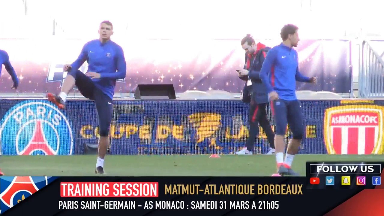 15 minutes entrainement CDL 2018 PSG Matmut Atlantique