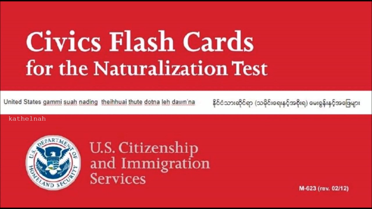 USCIS Civics Questions & Answers for Naturalization Test  in Eng-Zomi-Burmese 2018