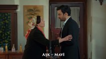 Aşk ve Mavi 59.Bölüm - Hasibe, İlyas’tan yardım istiyor!