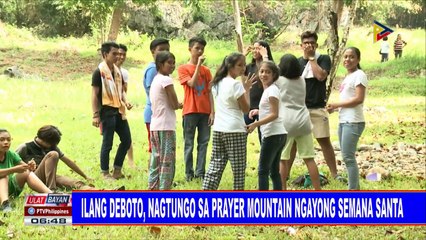 #UlatBayan | Ilang deboto, nagtungo sa Prayer Mountain ngayong Semana Santa