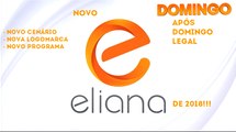 Chamada do NOVO Programa da Eliana (01/04/2018) (Estreia da nova logomarca e cenário...) | SBT