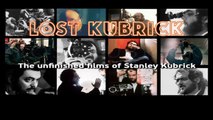 STREAMING | LOST KUBRICK: THE UNFINISHED FILMS OF STANLEY KUBRICK (2007) | FULL - M'O'V'I'E | ONLINE - FREE