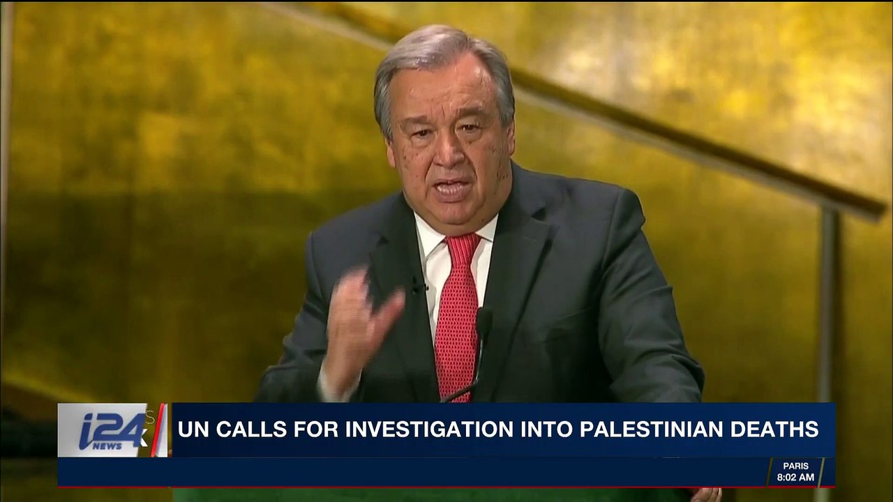 i24NEWS DESK | UN calls for investigation into Palestinian deaths | Saturday, March 31st 2018