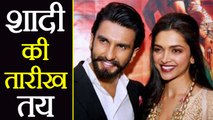 Ranveer Singh & Deepika Padukone's Wedding date CONFIRMED | FilmiBeat