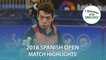 2018 Spanish Open Highlights I Ho Kwan Kit vs Joan Masip %28R64%29