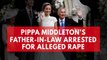 Pippa Middleton's father-in-law under investigation over alleged rape of a minor