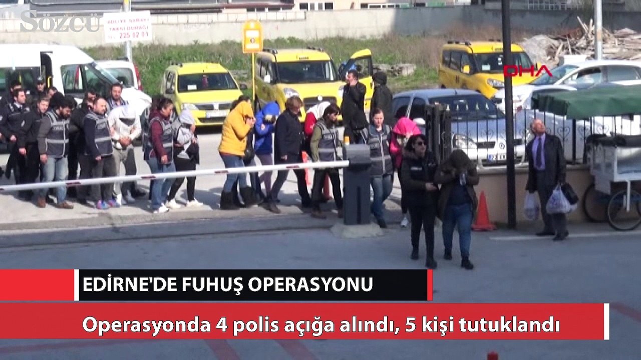 Fuhuş operasyonunda 4 polis açığa alındı, 5 kişi tutuklandı