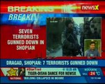 Anti-terror operations in Shopian; seven terrorists gunned down