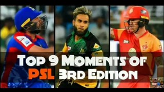 Top 9 Best Moments of PSL 2018 | Pakistan Super League 2018 Top 9  Best Moments