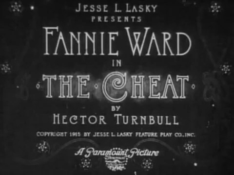 The Cheat (1915) Sessue Hayakawa, Fannie Ward, Jack Dean