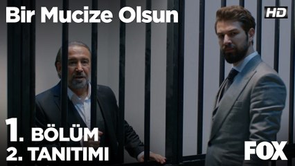 Bir Mucize Olsun 1. Bölüm 2. Tanıtımı