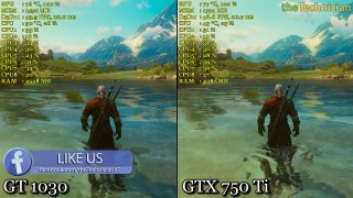 Nvidia GT 1030 vs. GTX 750 Ti | Witcher 3 @ 1080p