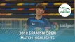 2018 Spanish Open Highlights I Robert Gardos vs Kim Minhyeok (Final)