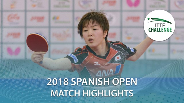 2018 Spanish Open Highlights I Sato Hitomi vs Saki Shibata %28Final%29