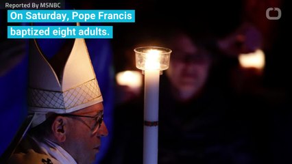 Pope Baptizes Eight Adults For Easter