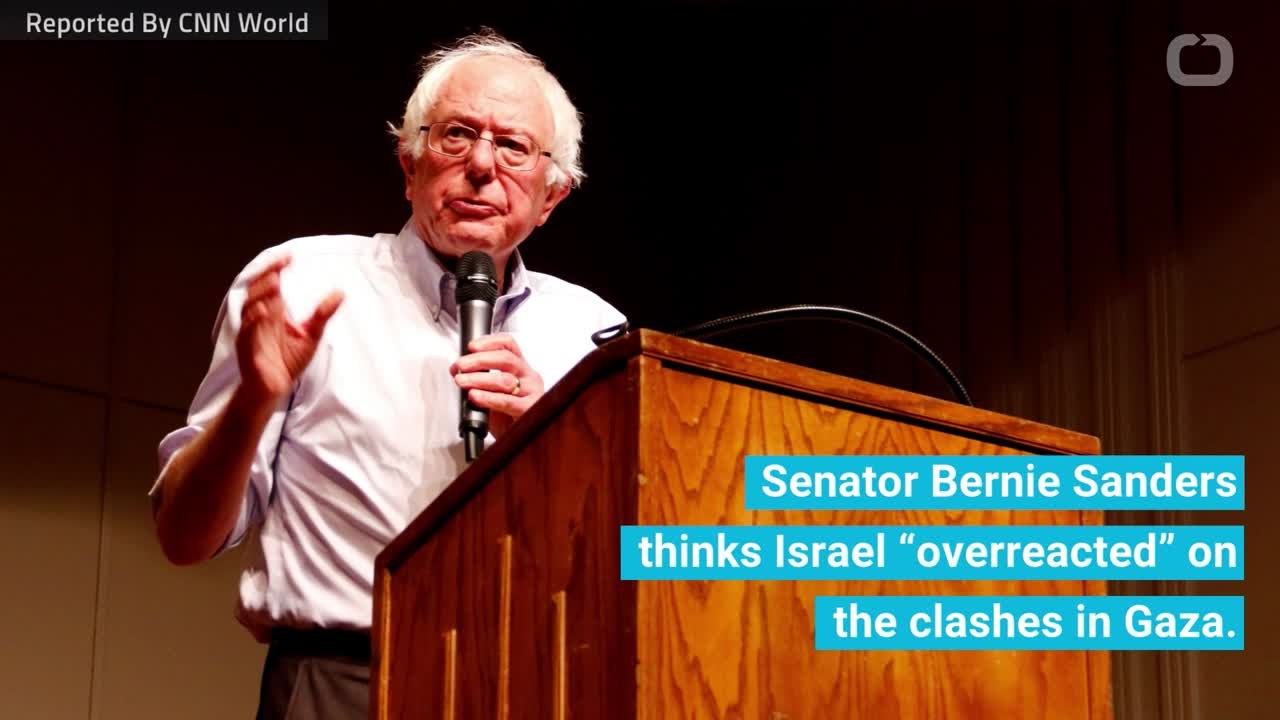 Bernie Sanders Says Israel 'Overreacted' In Gaza Protests