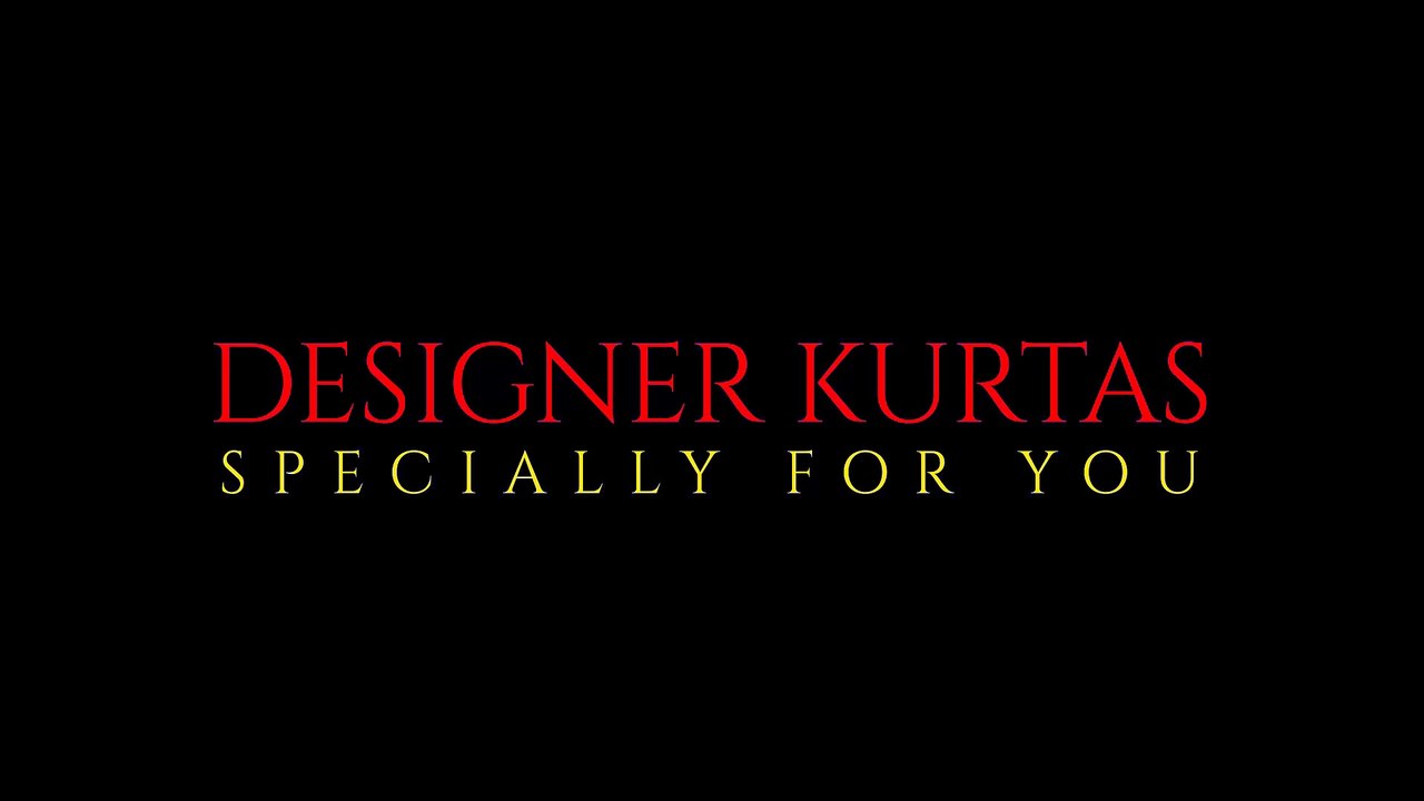 Designer Kurtas- Specially for you