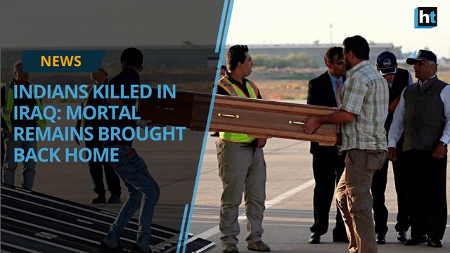 Indians killed in Iraq: Mortal remains brought back home