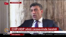 CHP-HDP sözü cezaevlerinde kesildi