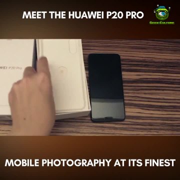 Huawei P20 Pro Unboxing