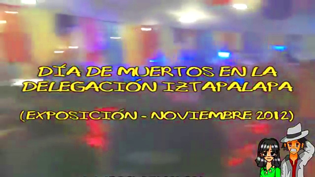 EXPOSICIÓN - DIA DE MUERTOS - NOVIEMBRE 2012 - IZTAPALAPA