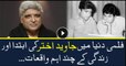 Filmi Dunia me Javed Akhtar ki ibtida or zindagi ky aham wakiqat Special Documentary