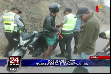 Piura: Sicarios asesinan a padre e hijo