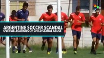 Argentine soccer Scandal over allegations of child sexual abuse