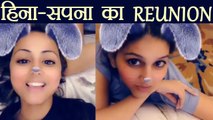 Hina Khan MEETS Sapna Chaudhary ; CUTE Snapchat video goes viral | FilmiBeat