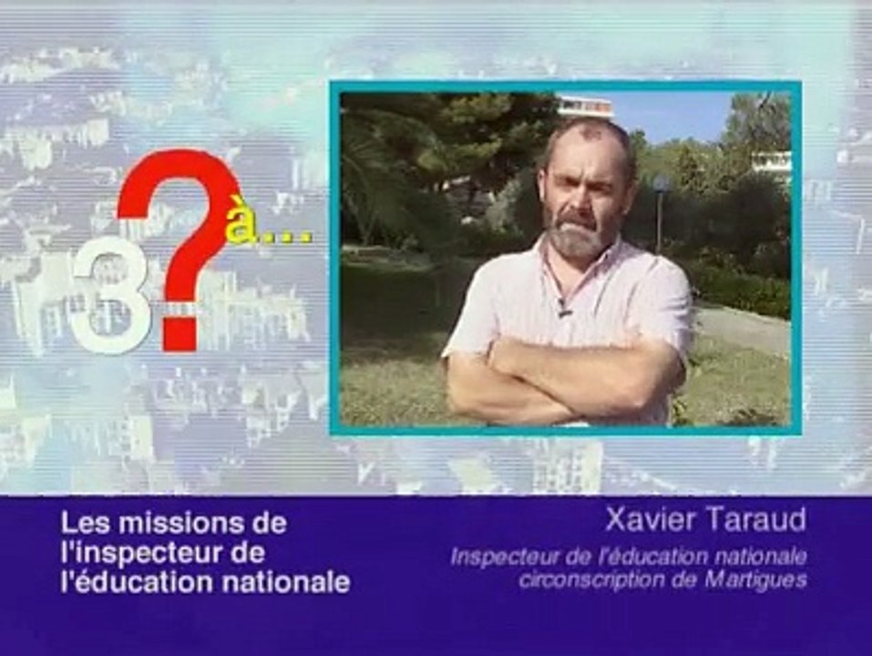 REPORTAGES : 3 questions à Xavier TARAUD - 25 09 2007