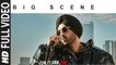 BIG SCENE (Full Video) Diljit Dosanjh | CON.FI.DEN.TIAL | New Punjabi Song 2018 HD