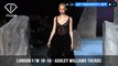London Fall/Winter 18-19 - Ashley Williams Trends | FashionTV | FTV
