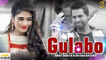 Gulabo || Raju Punjabi New Haryanvi Song 2018 || Shikha Raghav & Andy Dahiya || Mor Music New Song