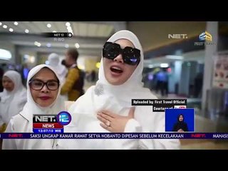 First Travel Berangkatkan Syahrini Umrah Maret 2016 - NET 12