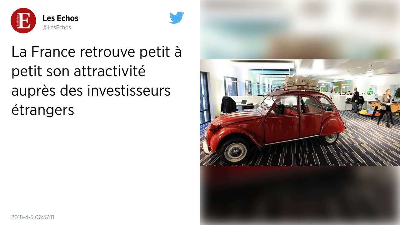 L’attractivité de la France auprès des investisseurs étrangers au plus haut depuis 10 ans.