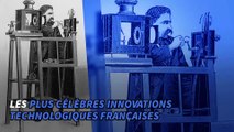 Les plus célèbres innovations technologiques françaises