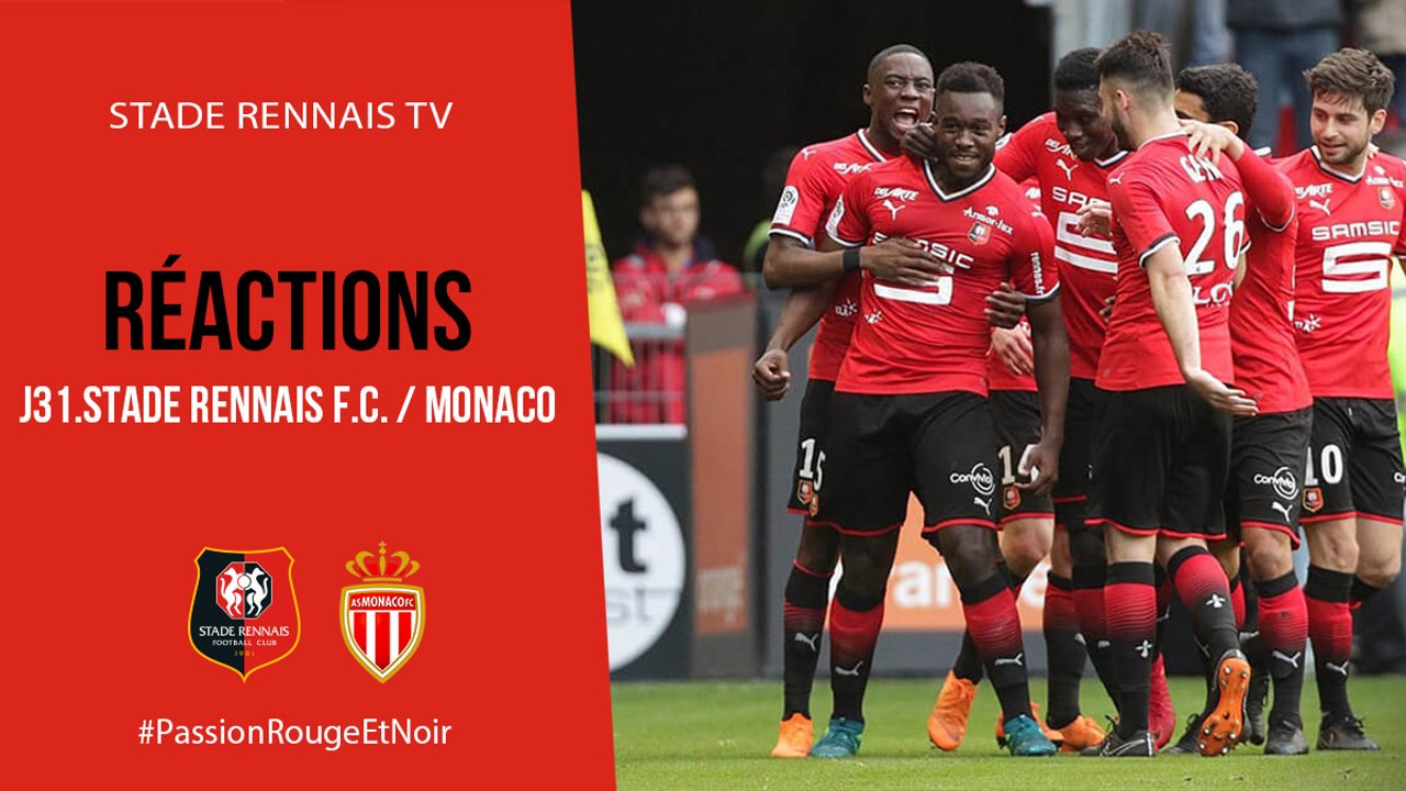J31. Stade Rennais F.C. / Monaco : Réactions