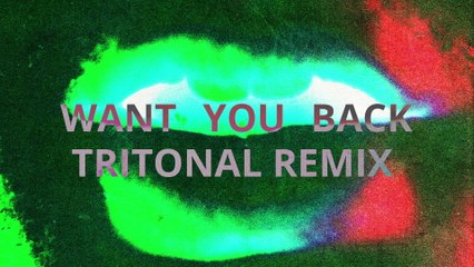 5 Seconds of Summer - Want You Back (Tritonal Remix / Audio)