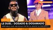 Le Duel : Dosado (Debordo L.) & Dosamado ( DJ Arafat )
