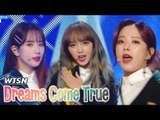 [Comeback Stage] WJSN - Dreams come True, 우주소녀 - 꿈꾸는 마음으로 Show Music core 20180310