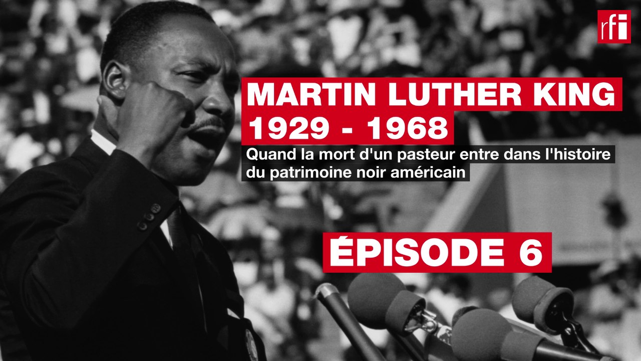50 ans de la mort de Martin Luther King - Episo...
