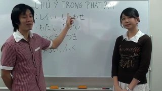 [Phát âm 1] Những âm cần chú ý trong bảng chữ cái Tiếng Nhật
