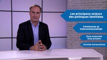 Politiques Familiales et Sociales - Les acteurs et masses budgétaires des politiques familiales