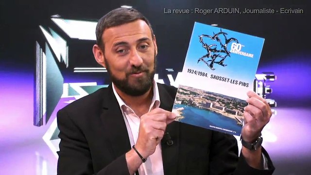 LA REVUE : La revue : Roger Arduin/ Sausset les Pins d'hier...à aujourd'hui