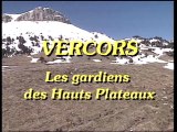 Vercors, les gardiens des Hauts-Plateaux