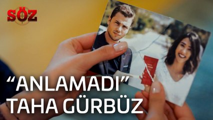 Söz | 40.Bölüm - Anlamadı - Taha Gürbüz