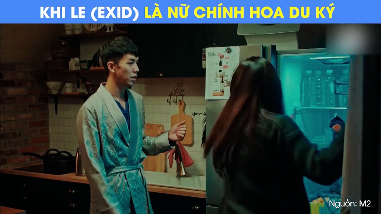 Fan sốt rần rần với clip LE (EXID) làm nữ chính Hoa Du Ký khiến Ngộ Không yêu phát điên