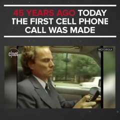 The first cell phone call 45th anniversary