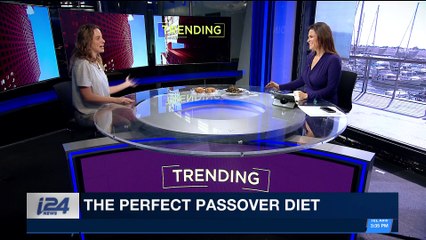 TRENDING | The perfect Passover diet | Wednesday, April 4th 2018